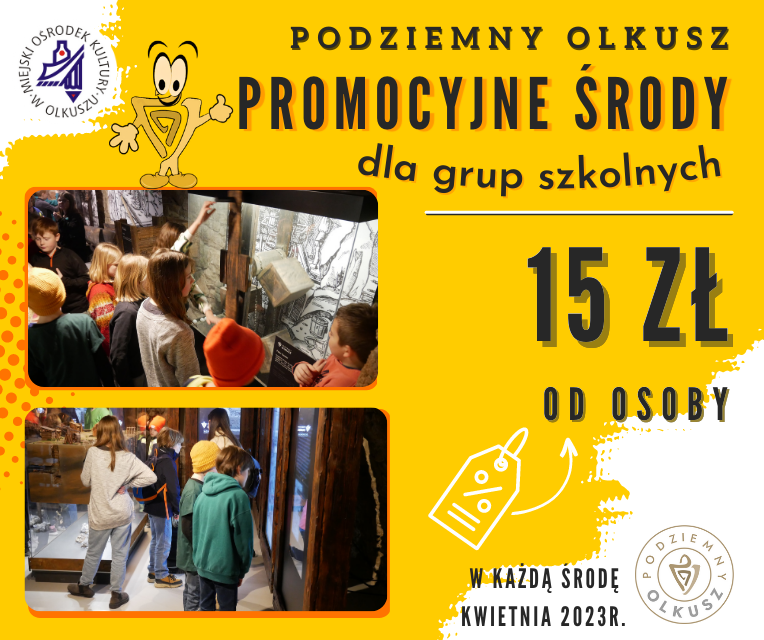 Podziemny Olkusz; Promocyjne środy dla grup szkolnych; 15 zł od osoby; w każdą środę kwietnia